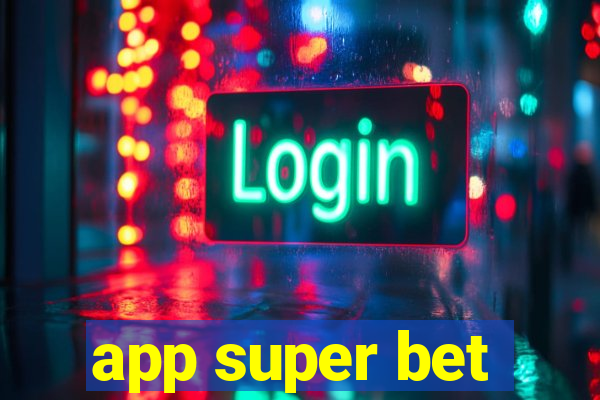 app super bet